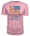5 Things You Should Know About My Pappa T Shirt