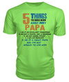 5 Things You Should Know About My Papa T-Shirt