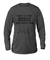 Only A Wise Nurse Can Read This  Dry Sport  Long Sleeve Shirt